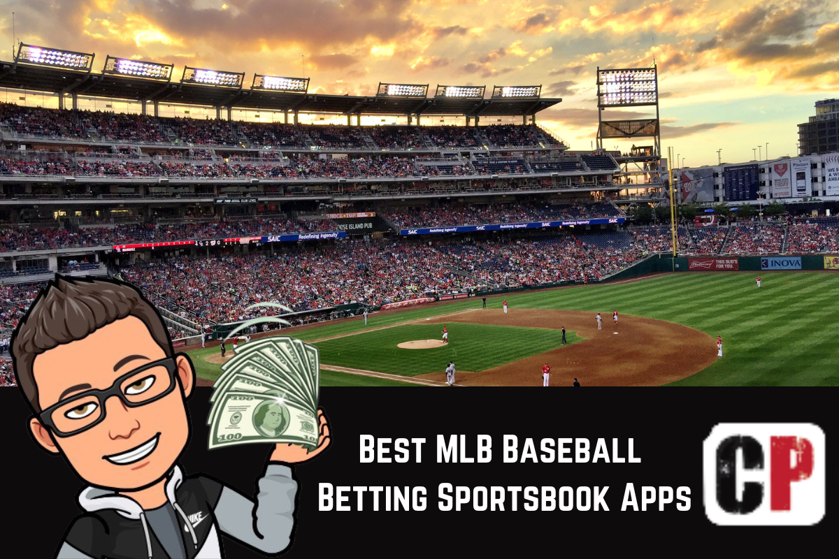 Best MLB Baseball Betting Sportsbook Apps - Gambling Picks, Top 5