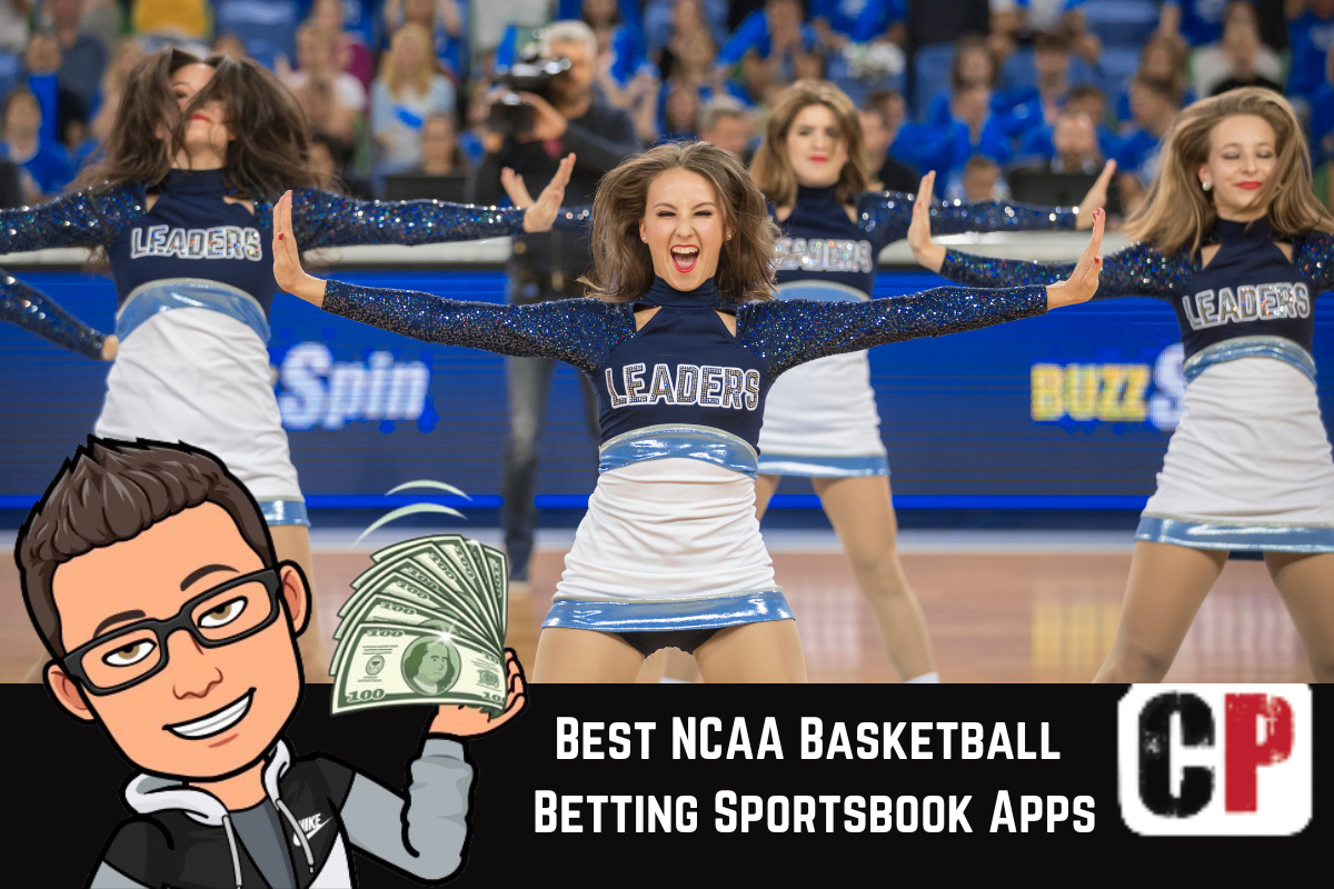 Best NCAA Basketball Betting Sportsbook Apps - Gambling Picks, Top 5