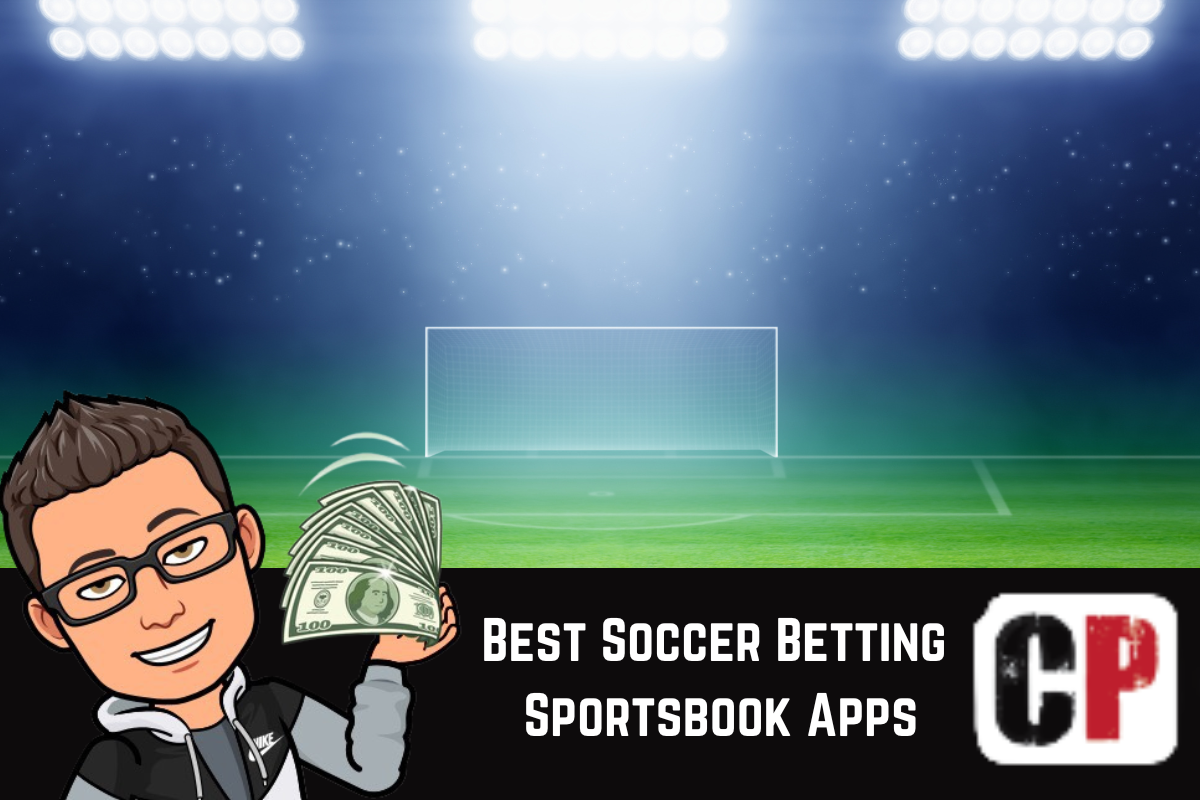 Best Soccer Betting Sportsbook Apps
