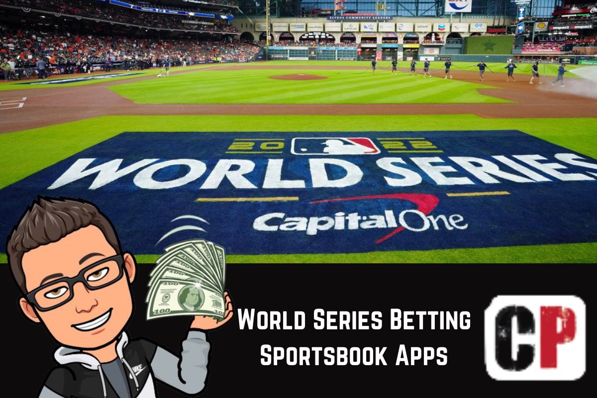 Best World Series Betting Sportsbook Apps - Gambling Picks, Top 5