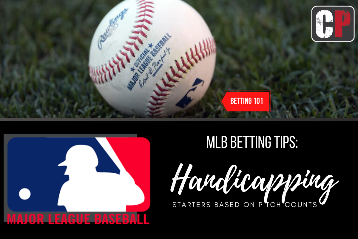 Handicapping MLB Starters Based On Pitch Counts