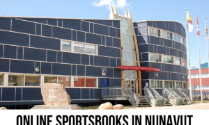Online Sportsbooks In Nunavut