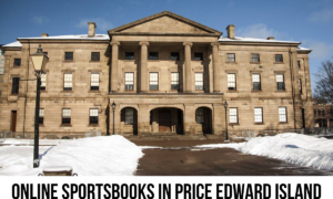 Online Sportsbooks In Prince Edward Island
