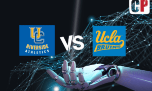 UC Riverside Highlanders at UCLA Bruins Pick, NCAA Basketball Prediction, Preview & Odds 11/30/2023