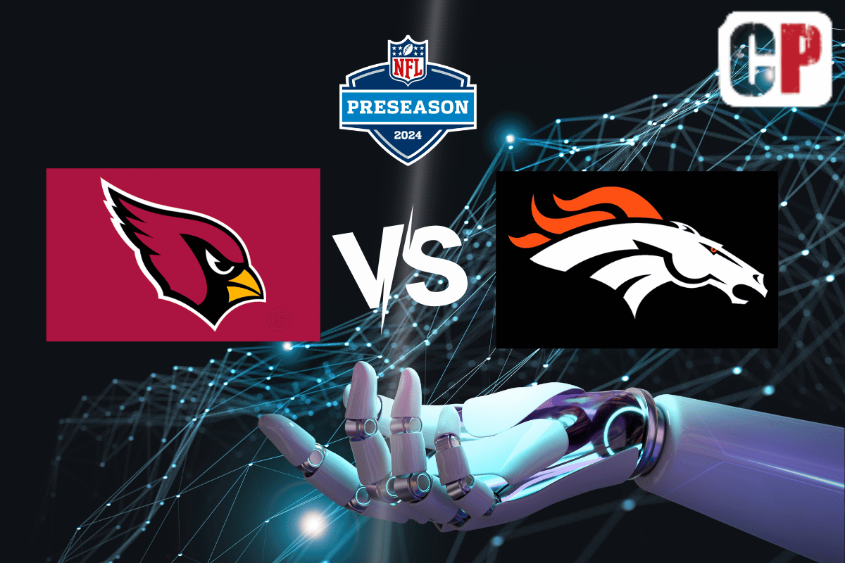 Arizona Cardinals at Denver Broncos Pick, NFL Prediction, Preview & Odds 8/25/2024