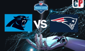 Carolina Panthers at New England Patriots Pick, NFL Prediction, Preview & Odds 8/8/2024