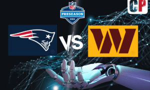 New England Patriots at Washington Commanders Pick, NFL Prediction, Preview & Odds 8/25/2024