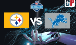 Pittsburgh Steelers at Detroit Lions Pick, NFL Prediction, Preview & Odds 8/24/2024