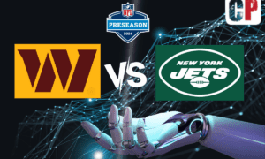 Washington Commanders at New York Jets Pick, NFL Prediction, Preview & Odds 8/10/2024